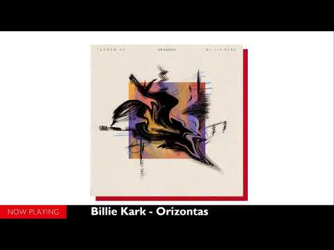 Billie Kark - Orizontas (Official Audio Release)