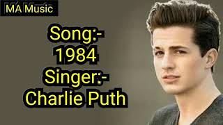 Charlie Puth - 1984 (Lyrics)