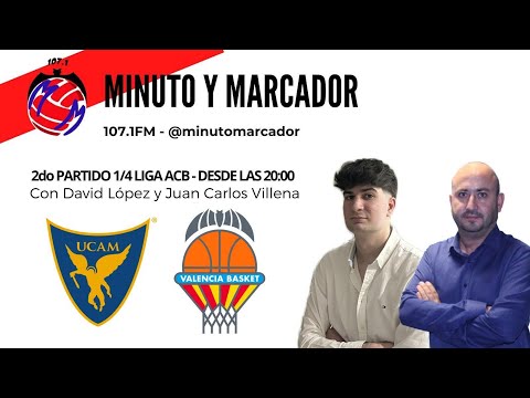 MINUTO Y MARCADOR 22 DE MAYO 2024