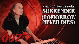 Surrender (cover) - Tomorrow Never Dies - 007 James Bond - k.d. lang | Katja Savia