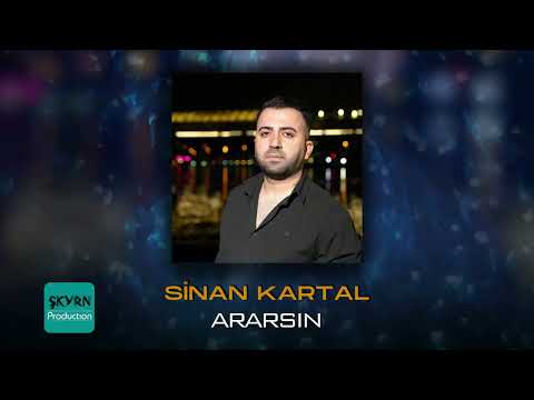 Sinan Kartal-Ararsın