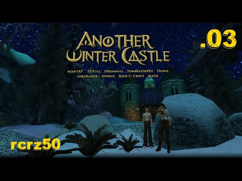 03 - TRLE-Tomb Raider - TR Advent Calendar 2021 - Another Winter Castle#3: video 3-6 rcrz50