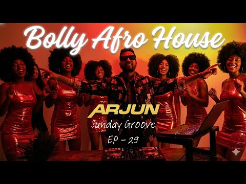 Bolly Afro House Madness 🔥 | Sunday Groove 29 | Live DJ Set by DJ Arjun | Nonstop Afro house 2025