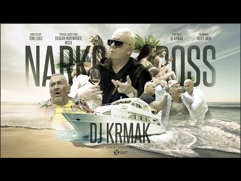 Dj Krmak - NARKO BOSS  2022