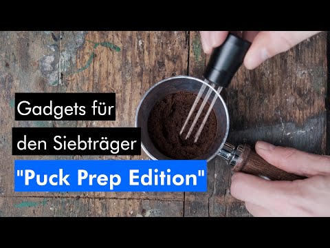 Espressomaschinen Gadgets für den PERFEKTEN Kaffeepuck - alles für den Puck Prep