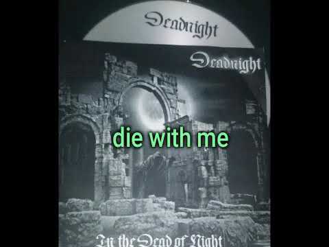 deadnight- die with me