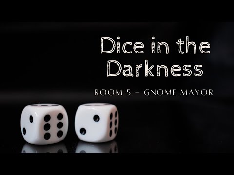 Dice in the Darkness - Room 5 - Twitch Replay Thursday - April 1, 2021