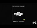 POETIC PAIN Official Audio Swaizy Coop