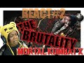 THE BRUTALITY- MOTAL KOMBAT X FATALITIES REACT VIDEO #2 THE BRUTALITY- MOTAL KOMBAT X FATALITIES REACT VIDEO #2