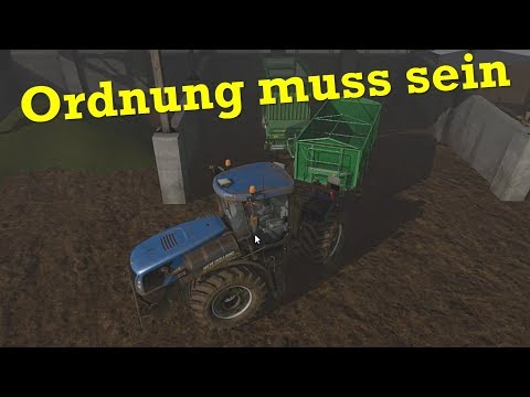 Lets Play - Landwirtschafts-Simulator 17 S2 E18 [Deutsch] [PC] [HD] ♦ Ordnung muss sein