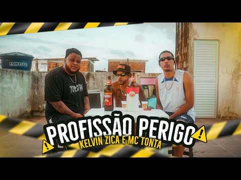 Kelvin Zica e Mc Tonta - Profissão perigo (Clipe Oficial)
