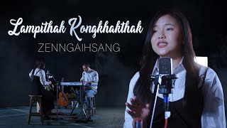 Download lagu Lampithak Kongkhakthak ~  Zenngaihsang mp3