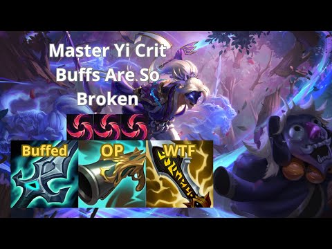MASTER YI CRIT BUFFS ARE SO BROKEN