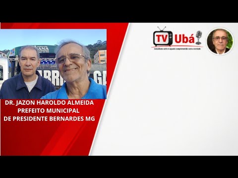 PRESIDENTE BERNARDES-MG-"NOTÍCIAS DA CIDADE"-ENTREVISTA COM DR. JAZON ALMEUDA PREFEITO DA CIDADE