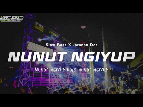 DJ NUNUT NGIYUP || SLOW BASS X JARANAN DOR VIRAL TIK TOK TERBARU 2023 BY KIPLI ID REMIX