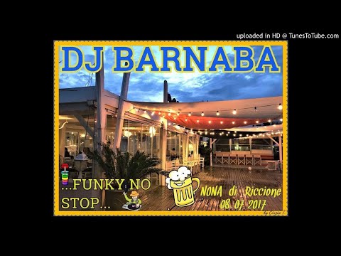 DJ BARNABA@NONA -Riccione -08LUG2017 -  (Video by Cinzia T.)