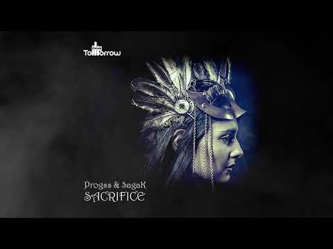 Progss & SagaK - Sacrifice (Original Mix)