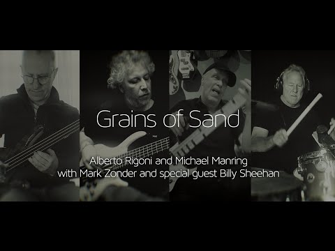Michael Manring & Alberto Rigoni - "Grains of Sand" feat. Billy Sheehan and Mark Zonder