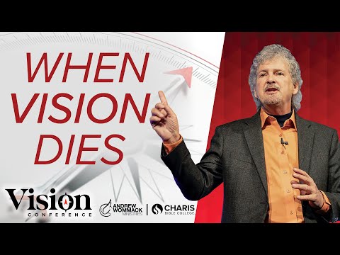When Vision Dies - Pastor Duane Sheriff - Session 2 @ Vision Conference