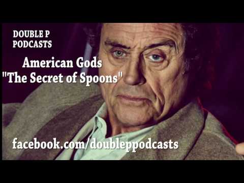 AMERICAN GODS: season 1, episode 2: "The Secret of Spoons" review