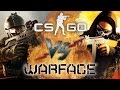 Почему я подзабил на Варфейс(CS:GO vs Warface) 