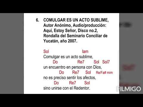 Comulgar Es Un Acto Sublime - Musica Religiosa II