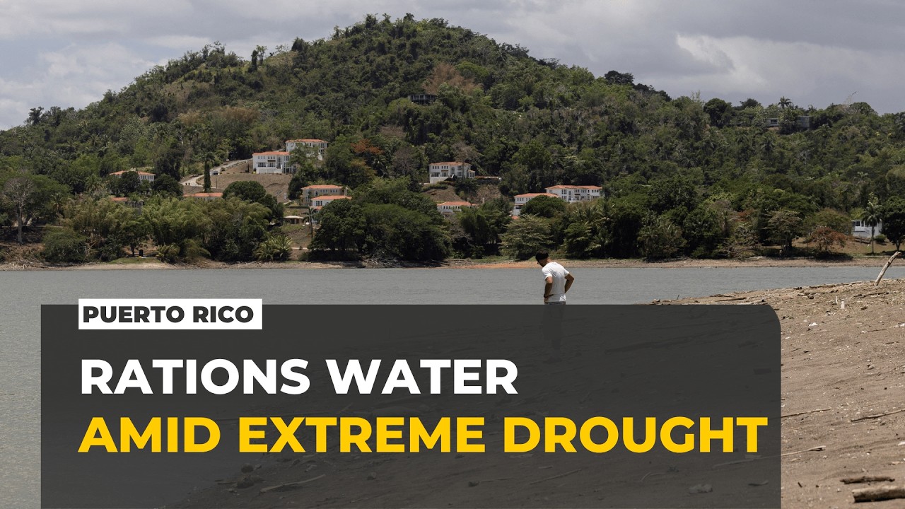Puerto Rico Rations Water for 48 Hours at a Time Amid Extreme Drought