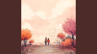 Childish (Intro Mix)