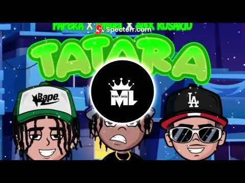 TATARA - (DOBLE TONO) PAPERA x LOMIEL x ALEX ROSARIO | PARA MUSICOLOGOS