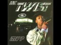 MC Twist Let S Talk A Lil Later