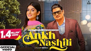 Ankh Nashili (Official Video) : Amit Saini Rohtakiya | Sweta Chauhan | New Haryanvi Song