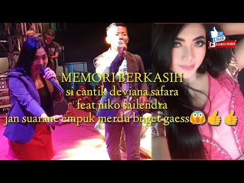 MEMORI BERKASIH si cantik deviana safara feat niko sailendra jan suarane empuk merdu bnget gaess😱👍