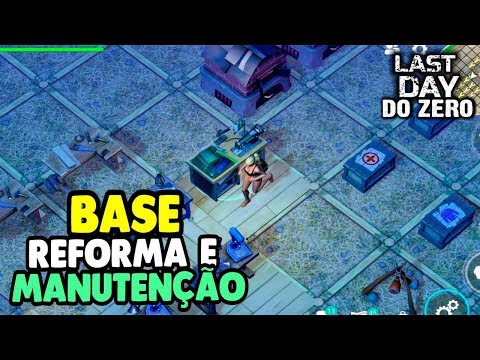 BASE REFORM AND MAINTENANCE - Last Day From ZERO # 13