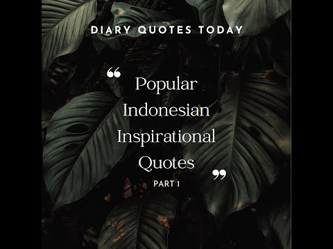 POPULAR INDONESIAN INSPIRATIONAL QUOTES PART 1 | BEST INDONESIAN QUOTES