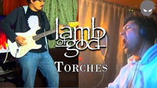 Lamb of God - Torches | Cover (feat. Xavier Espinoza)