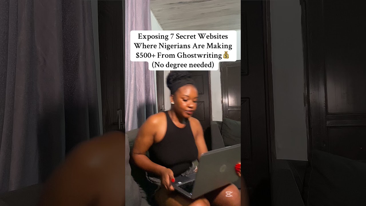 Exposing 7 secret websites where Nigerians are making $500+ from Ghostwriting💰