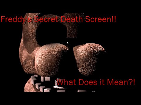 SECRET FREDDY DEATH SCREEN!! - Five Nights At Freddy's 2