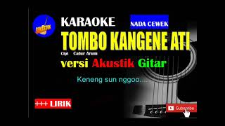 Download lagu TOMBO KANGENE ATI Karaoke versi Akustik Gitar NADA... mp3