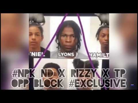 #NPK ND X RIZZY X TP - OPP BLOCK #EXCLUSIVE