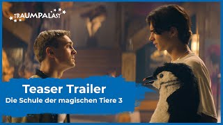 DIE SCHULE DER MAGISCHEN TIERE 3 Teaser Trailer Deutsch (2024)