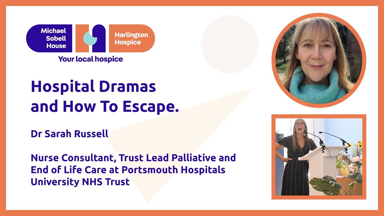 Sarah Russell - Hospital Dramas And How To Escape