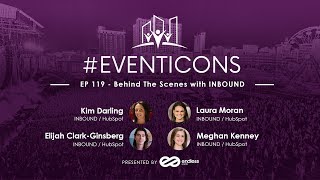 Behind The Scenes with INBOUND – EventIcons Episode 119 video