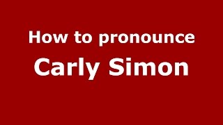 How to pronounce Carly Simon