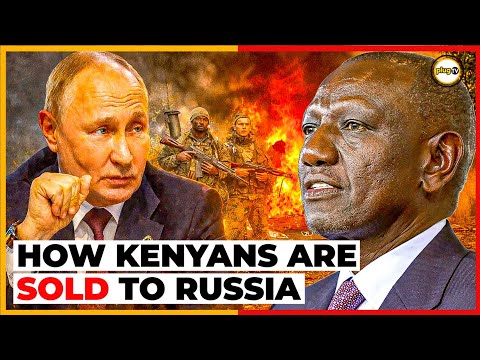 Inside the DEADLY Russia–Ukraine War | Over 1000 Kenyans Trapped in Putin's War |Plug Tv Kenya