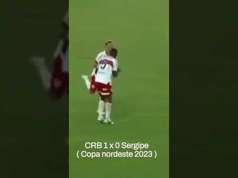 CRB 1 x 0 Sergipe ( Copa nordeste 2023 )