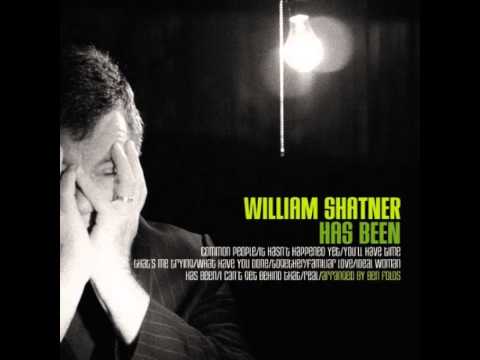 Has Been - William Shatner