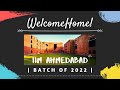 Welcome To IIM Ahmedabad Batch Of 2022