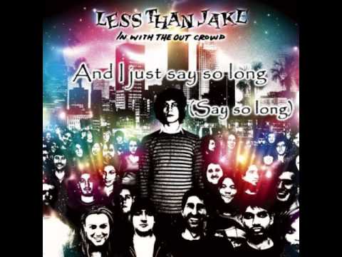 Less Than Jake - A Still Life Franchise (Lyrics)