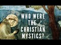 Introducing The Christian Mystics