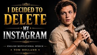 'I Was So Addicted..' : Tom Holland | [ ENGLISH SPEECH ]